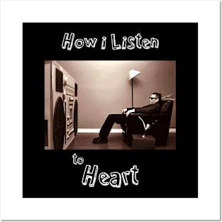 how i listen heart Posters and Art